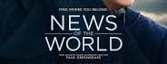 Netflix : The Dig, de Simon Stone – News of the world, de Paul Greengrass (2020)