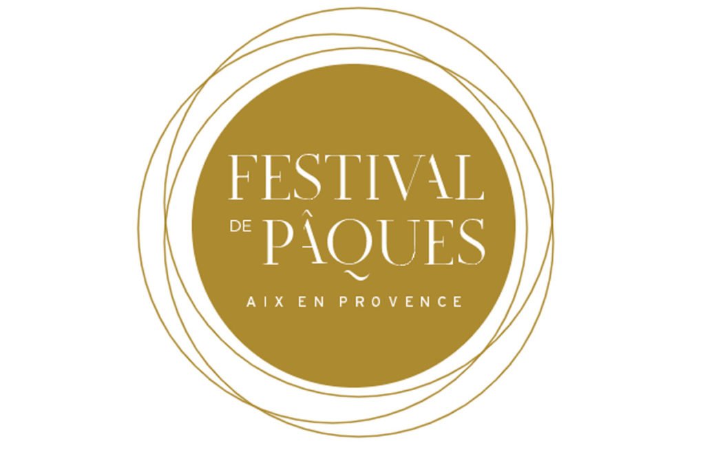 Classique : Le Festival de Pâques d’Aix en Provence 2021, 100% numérique, 100% gratuit