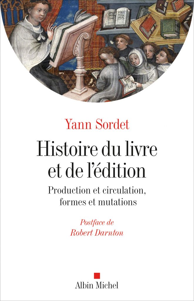 Culture : Histoire du livre et de l'édition, de Yann Sordet (Albin Michel)