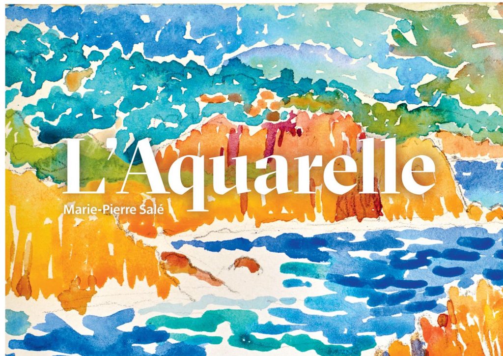 L'Aquarelle, de Marie-Pierre Salé (Citadelles & Mazenod)