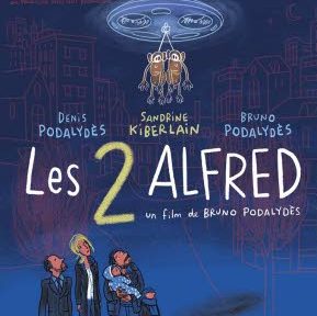 [Cinéma en salle] Les 2 Alfred, de Bruno Podalydès (2021)