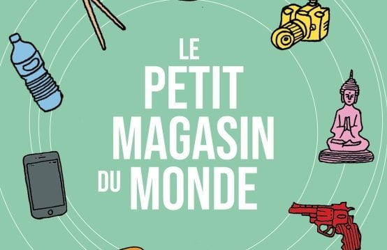 Histoire : Le petit magasin du monde, (dir.) Pierre Singaravelou, Sylvain Venayre [Fayard]