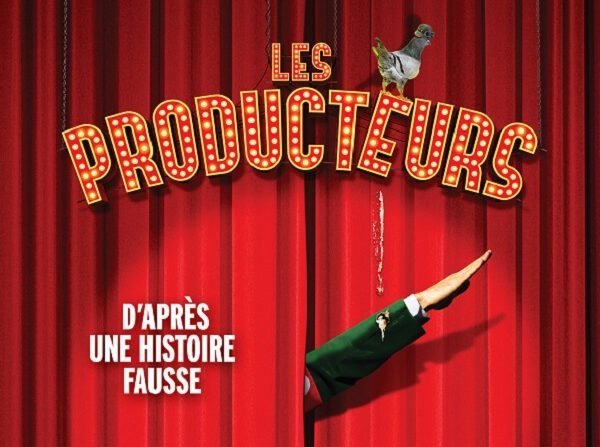Musical Les Producteurs, d’après Mel Brooks, par Alexis Michalik (Théâtre de Paris)