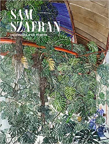 Exposition : Sam Szafran. Obsessions d’un peintre (Musée de l’Orangerie)