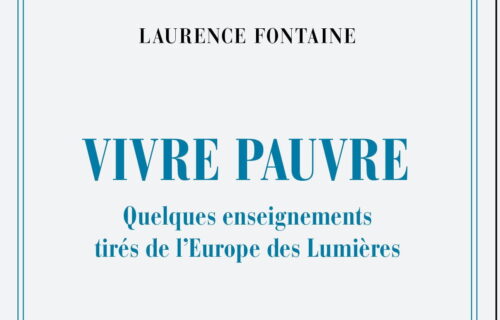 Laurence Fontaine, Vivre pauvre (Gallimard)