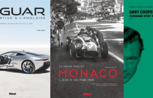Les modèles Jaguar, L’âge d’or du Grand Prix de Monaco, Gary Cooper, l’homme qui incarna l’Amérique : les beaux livres de Jean-Philippe Domecq